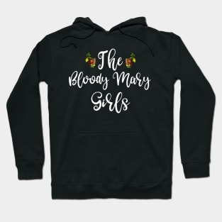 The Bloody Mary Girls Hoodie